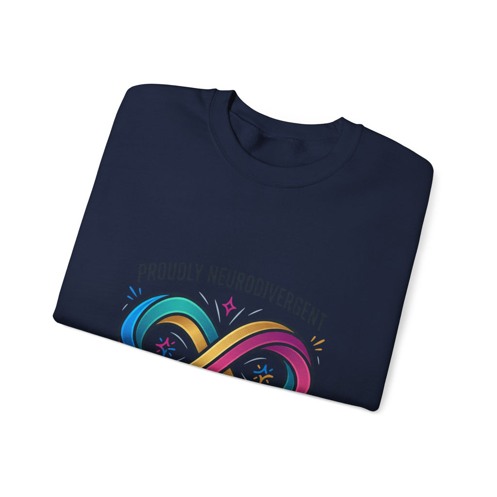 Proudly Neurodivergent Crewneck Sweatshirt | autistic pride, neurodiversity affirming