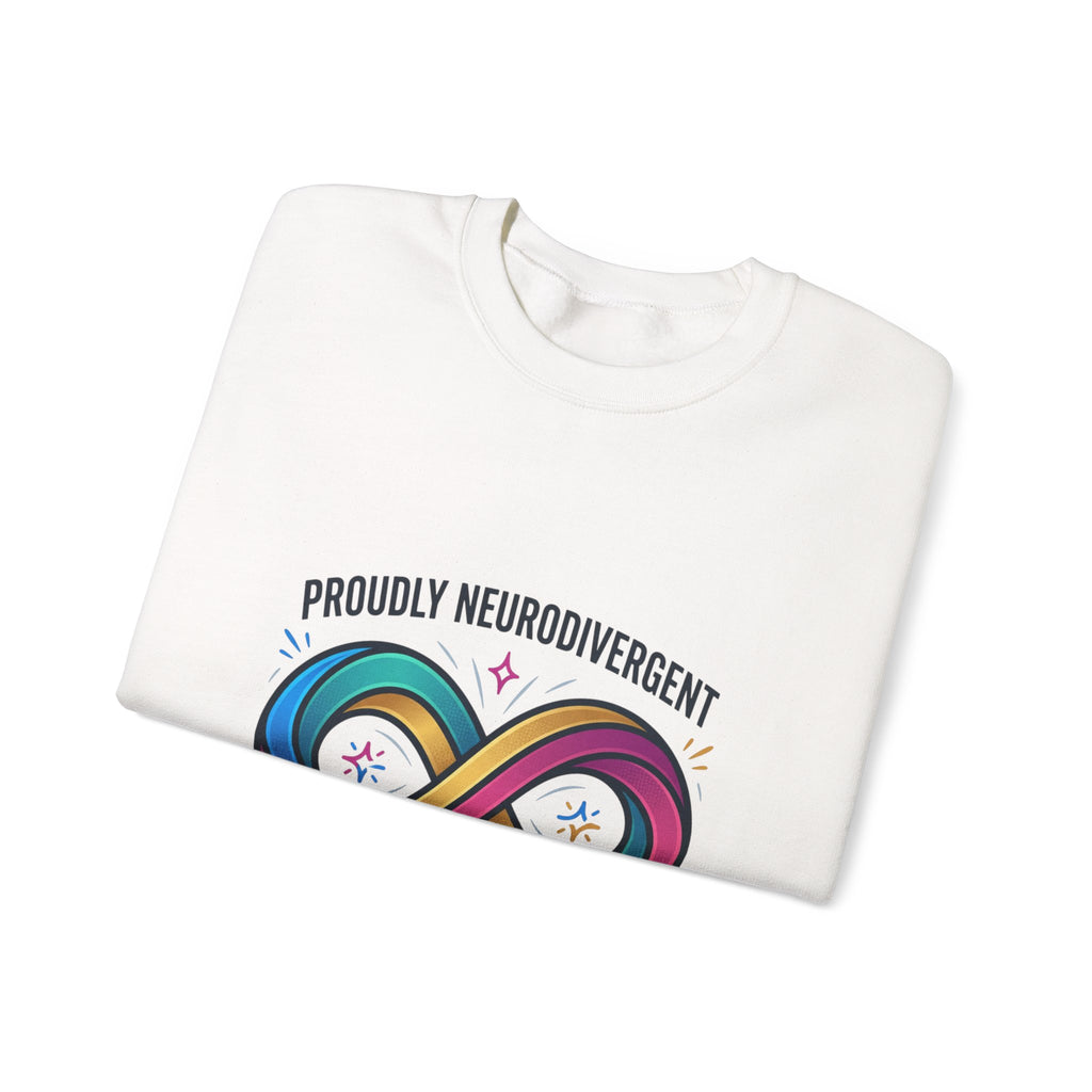 Proudly Neurodivergent Crewneck Sweatshirt | autistic pride, neurodiversity affirming